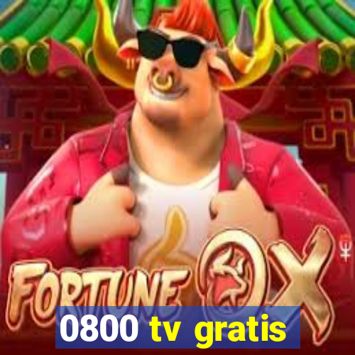 0800 tv gratis